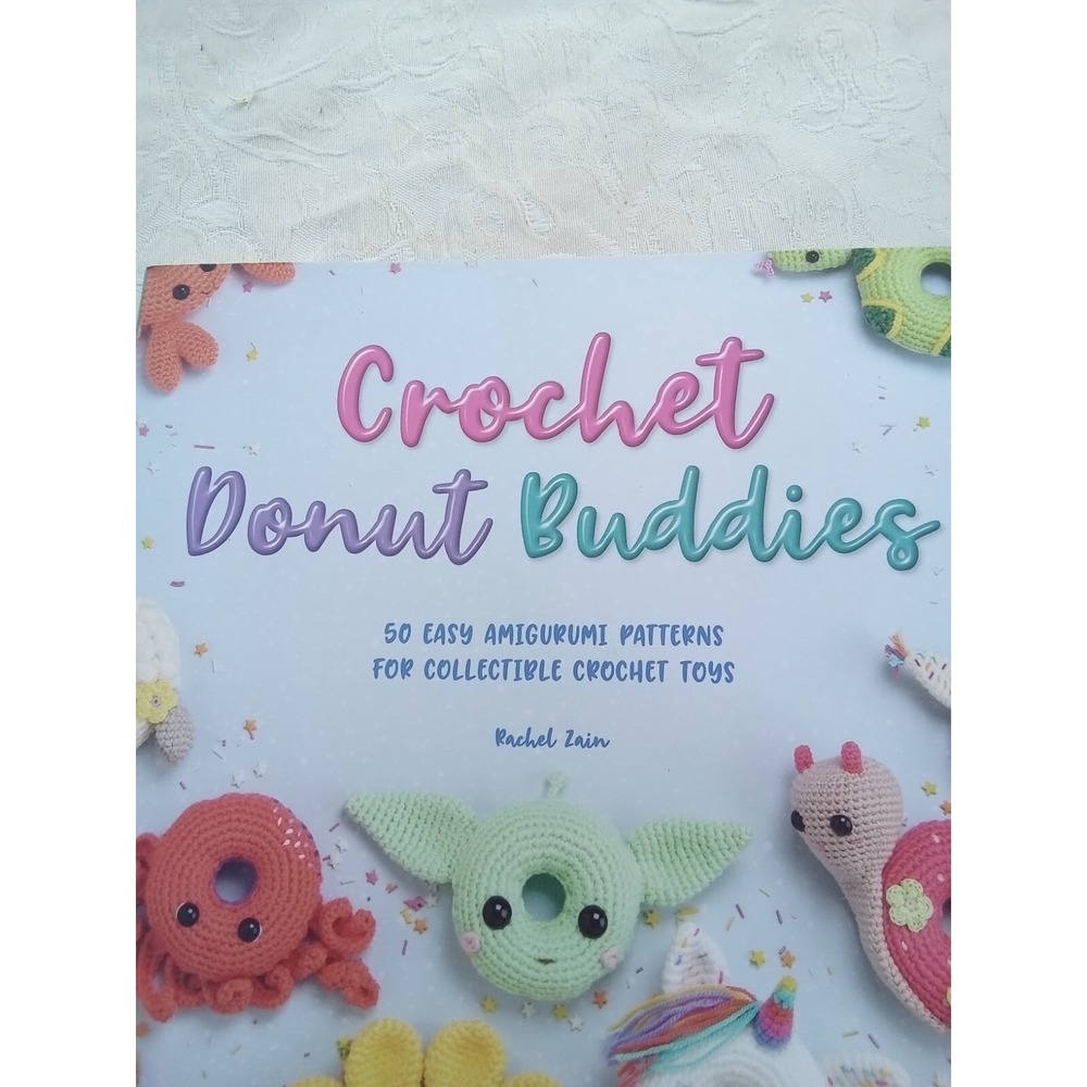 Crochet Donut Buddies by Rachel Zain - Picture 4 of 6